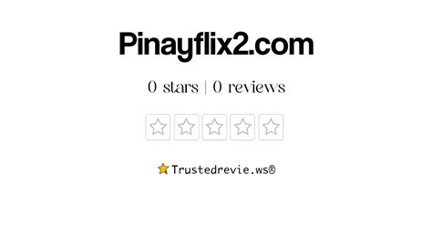 pinayflix2.com Reviews .
